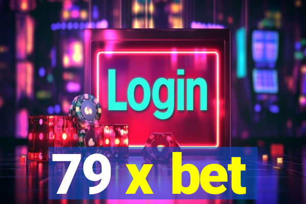 79 x bet